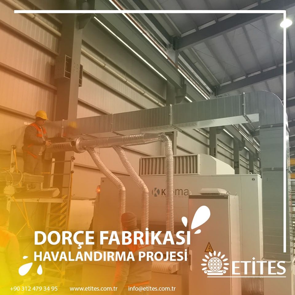 Dorçe Prefabrik Yapı Fabrikası’nın Havalandırma Projesi Tamamlandı