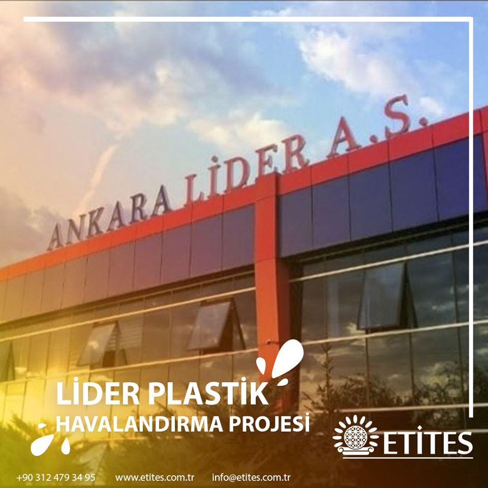 Lider Plastik Fabrikası Havalandırma Projesine Başladık