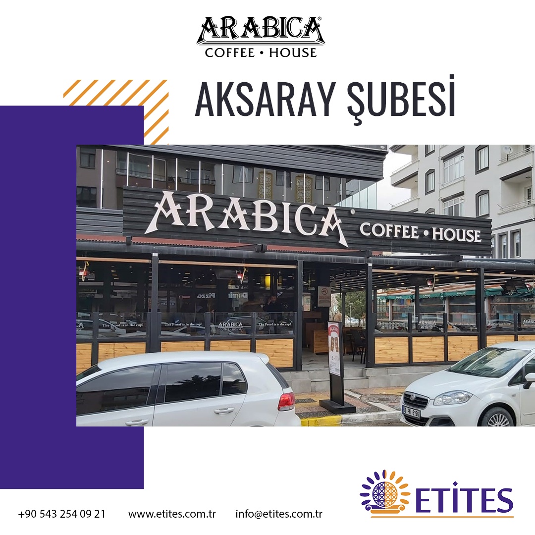 Arabica Coffee Aksaray Şubesi Projesi