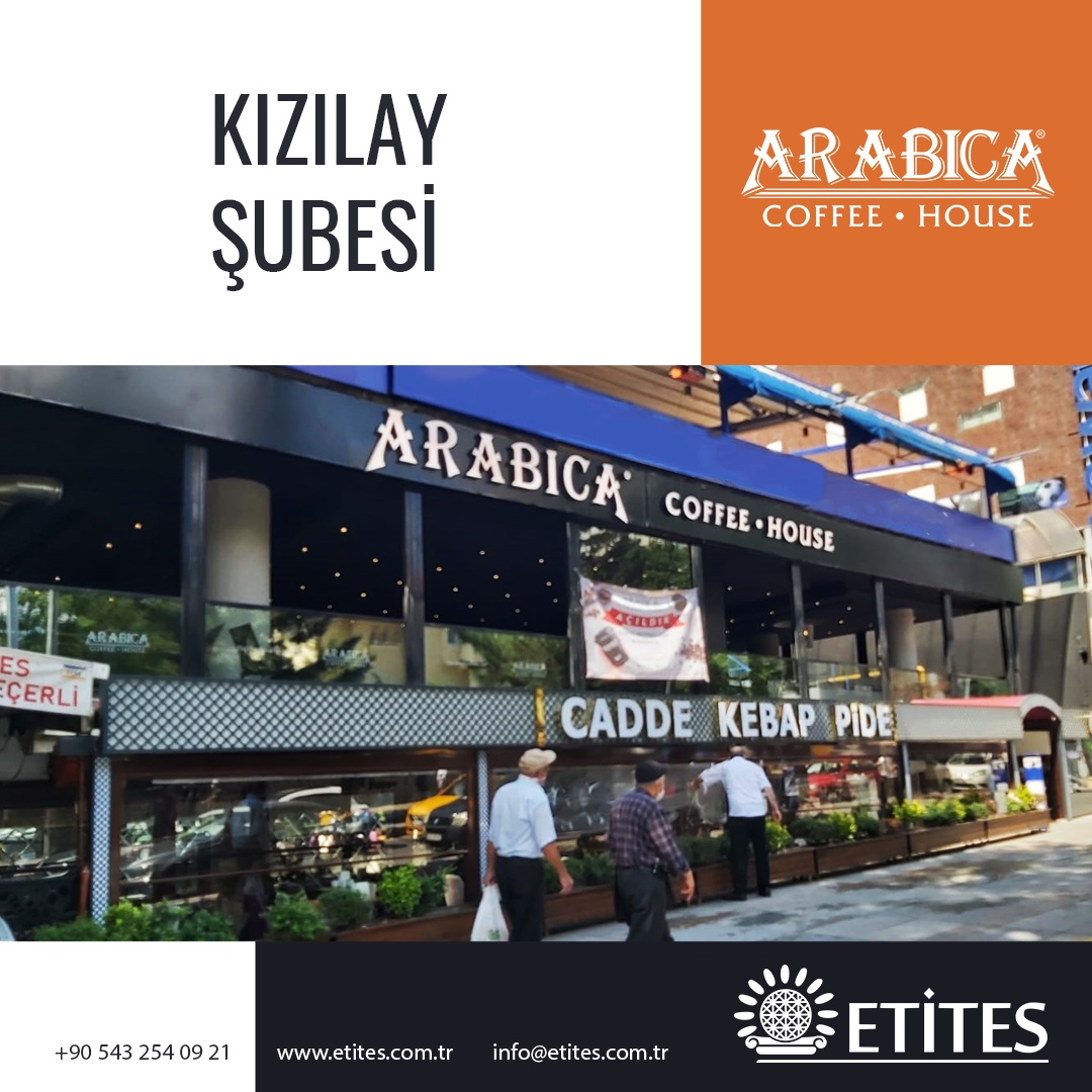 Arabica Coffee Kızılay Şubesi Projesi