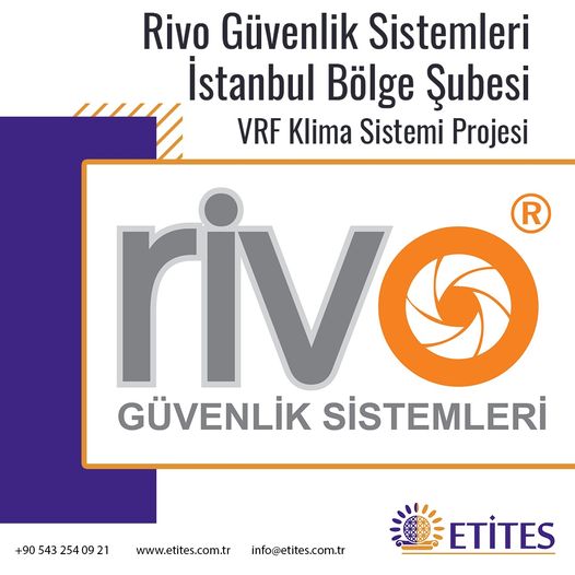 Rivo Güvenlik Sistemleri İstanbul Bölge Şubesi Projesi