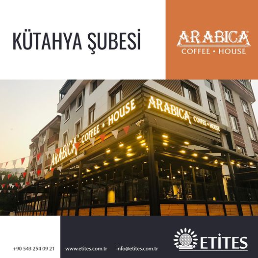 Arabica Coffee Kütahya Şubesi Projesi