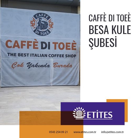 Caffè Di Toeè Besa Kule Şubesi Projesi